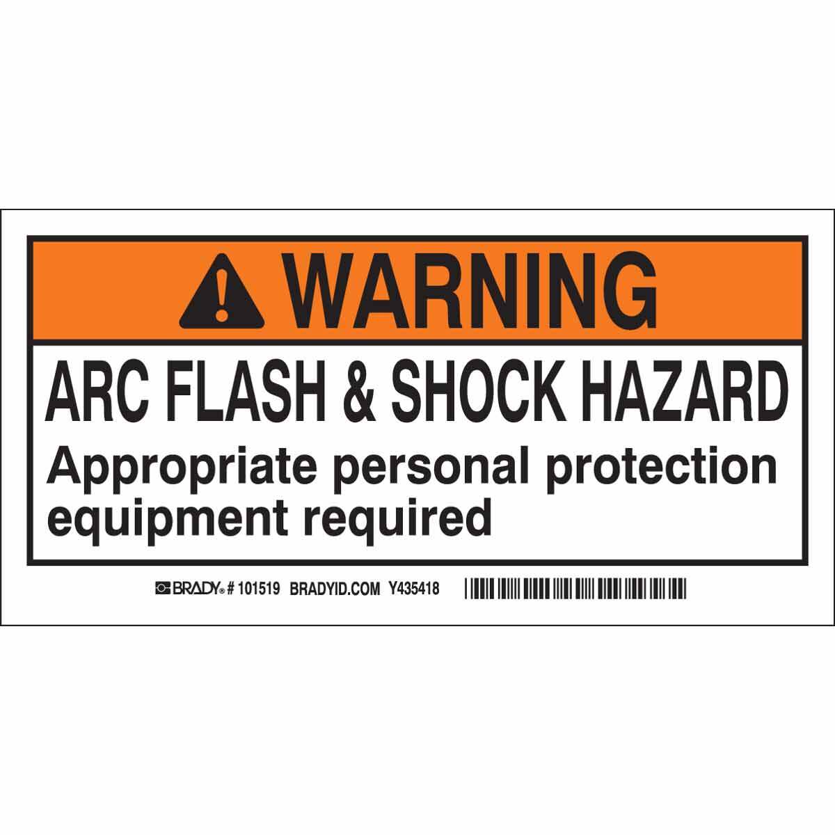 101517 Laminated Self-Adhesive Arc Flash Label, 2 in L x 4 in W, WARNING ARC FLASH & SHOCK HAZARD Appropriate personal protection equipment required Legend, Black/Orange on White, B-302 Polyester, 100 per Roll Labels