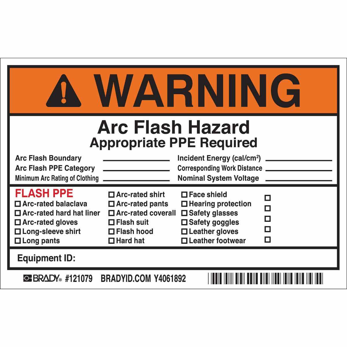 121079 Non-Laminated Non-Reflective Rectangular Self-Adhesive Write-On Arc Flash Label, 6 in W, WARNING ARC FLASH HAZARD APPROPRIATE PPE REQUIRED ARC FLASH BOUNDARY ___ HAZARD RISK CATEGORY ___ MINIMUM ARC RATING OF CLOTHING ___ Legend
