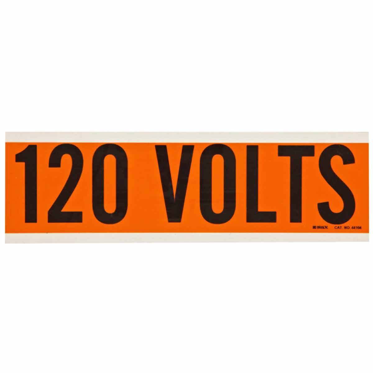 44104 A Style Rectangular Removable Rubber-Based Adhesive Conduit and Voltage Marker, 9 in W x 9 in L, 120 VOLTS Legend, Black Legend, Orange Background, B-498 Vinyl Coated Fabric