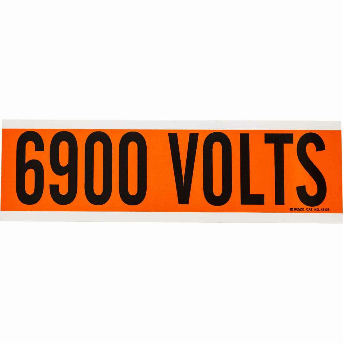 44125 A Style Rectangular Removable Rubber-Based Adhesive Conduit and Voltage Marker, 9 in W x 2-1/4 in L, 6900 VOLTS Legend, Black Legend, Orange Background, B-498 Vinyl Coated Fabric