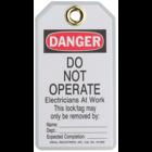 Heavy-Duty Laminated Lockout Tag, Plastic, Do Not Operate - Electricians at Work Legend, Grommet: 7/8 IN, Package: 5/Card, Exceeds OSHA 50 LB Pullout Requirement