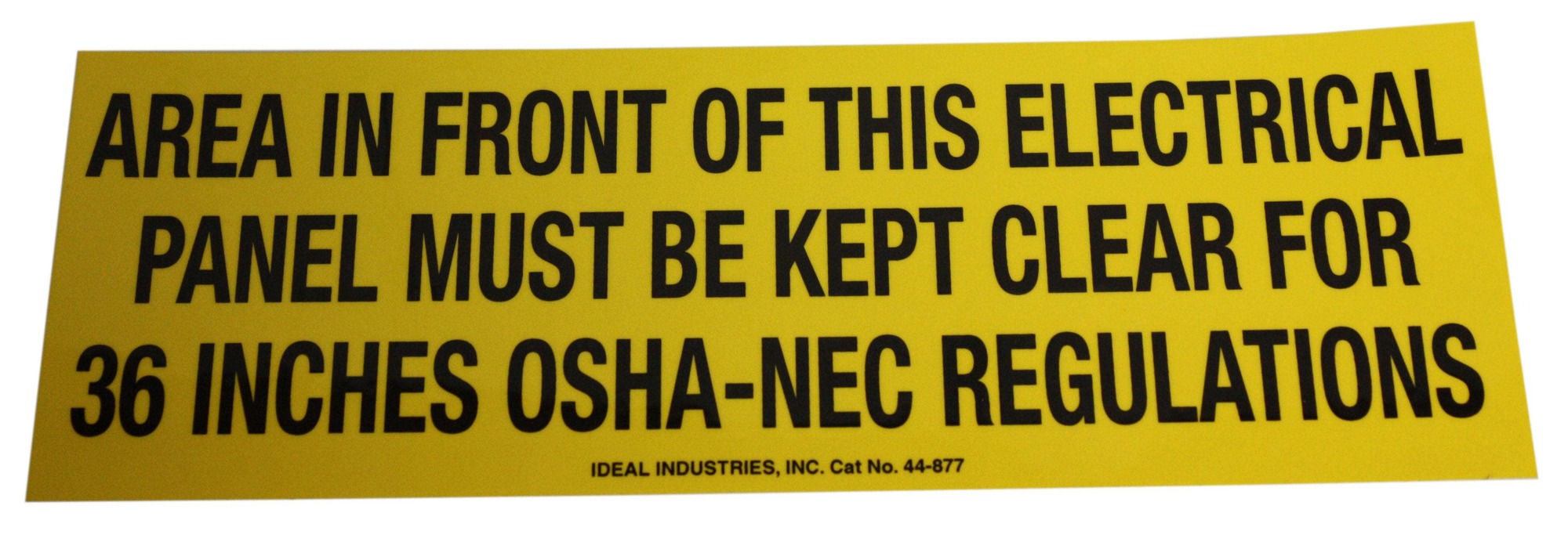 44-877 Self-Sticking Safety Lockout Sign, 10 in H x 3-1/2 in W, Polyester