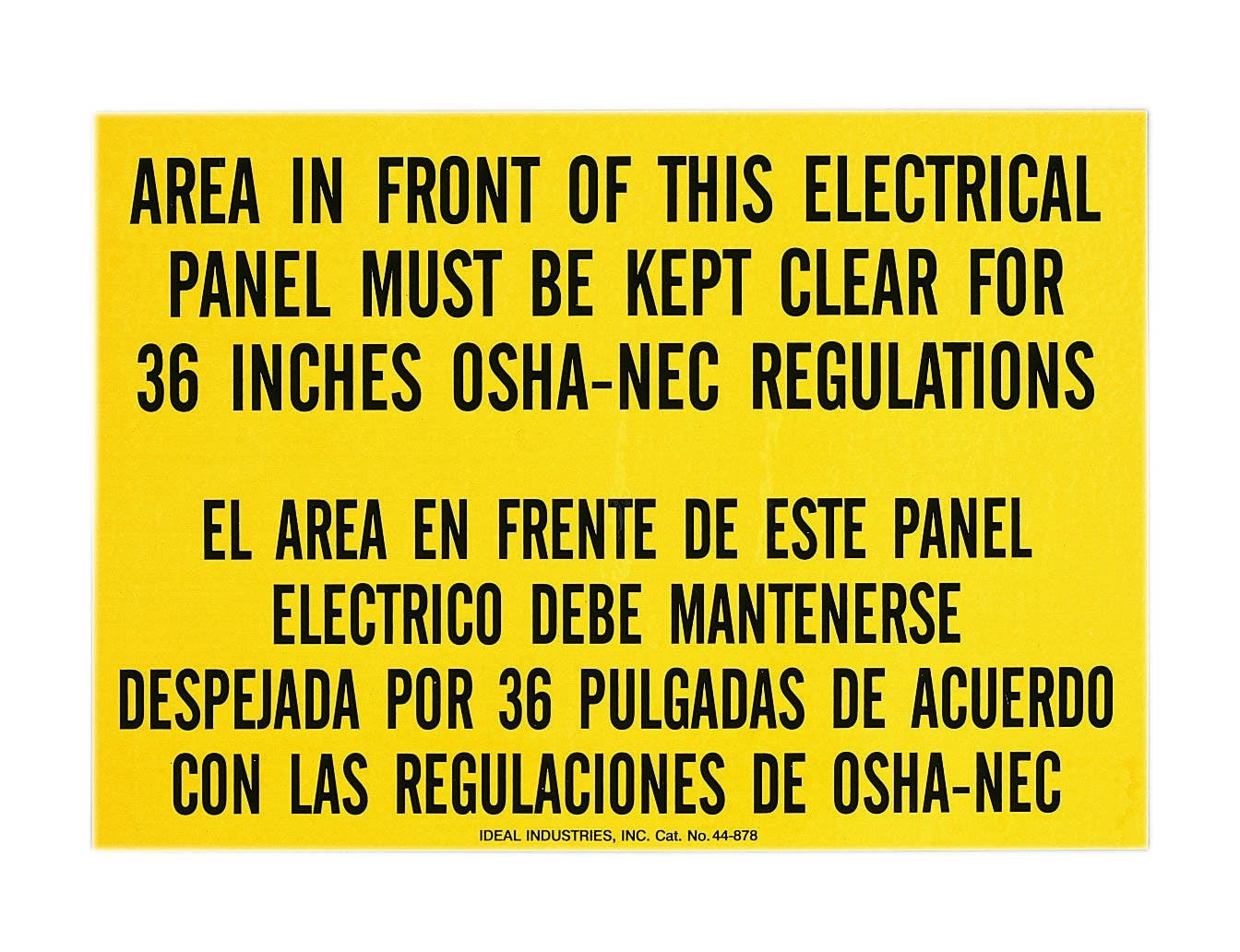44-878 Bilingual Self-Sticking Safety Lockout Sign, 10 in H x 7 in W, Polyester