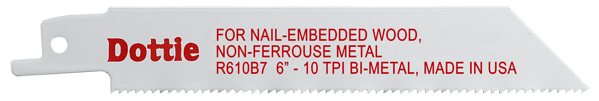 R610B7 Reciprocating Saw Blade, 6 in L x 3/4 in W, 10, Bi-Metal Body